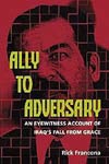 Ally to Adversary